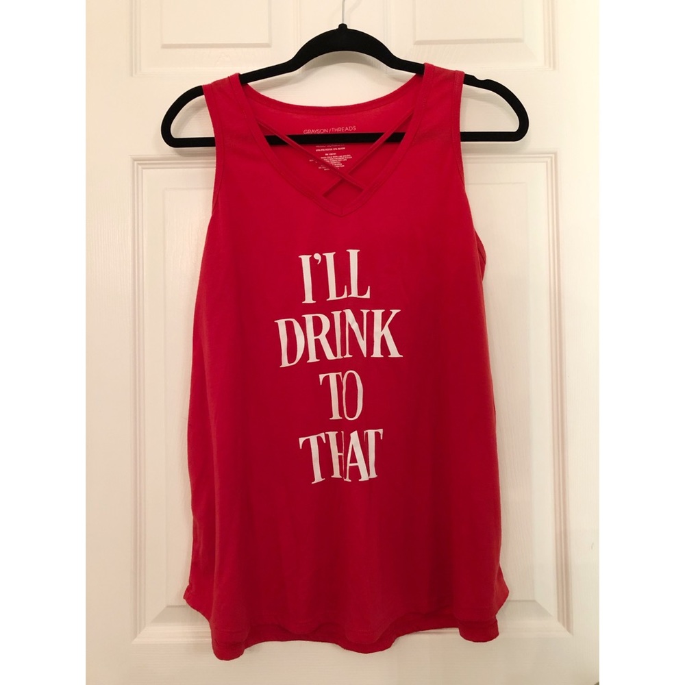 “I’ll Drink to That” Red Graphic Tank Top